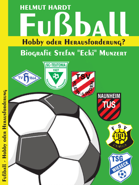 Fußball, Hobby oder Herausforderung